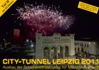 City-Tunnel Kalender 2011 fertiggestellt. Er kann ab sofort ber die Webseite bestellt werden. 