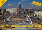 City-Tunnel Kalender 2013 fertig gestellt. Er kann ab sofort ber die Webseite bestellt werden. 